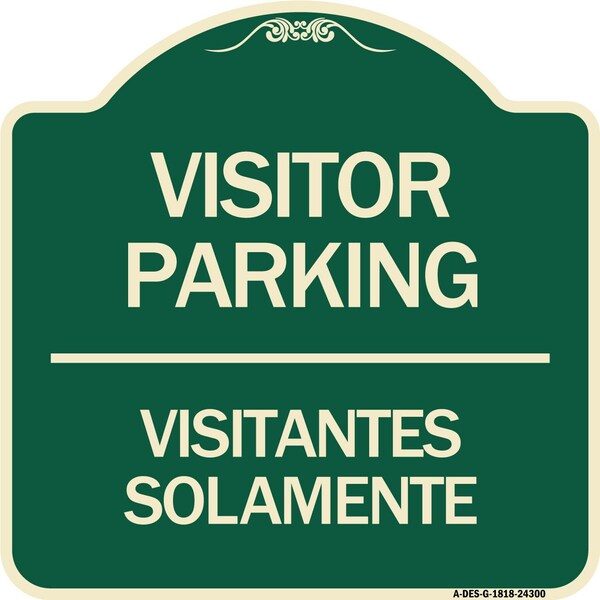Bilingual Reserved Parking Visitor Parking Visitantes Solamente Alum Sign, 18" x 18", G-1818-24300